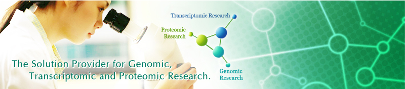 The Solution Provider for Genomic, Transcriptomic and Proteomic Research.